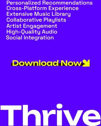 "Thrive," features a bold, white "Thrive" logo at the bottom against a deep purple background. Above it, a prominent "Download Now" button in yellow is displayed. The top of the image lists key features like "Personalized Recommendations" and "High-Quality Audio" in white text.