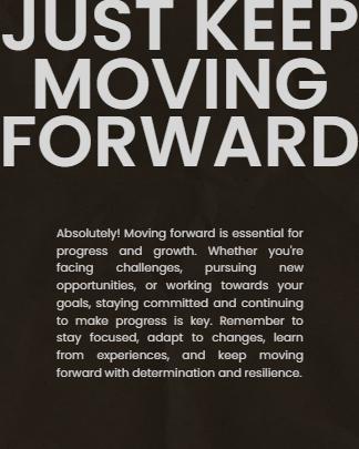 Embrace progress with our 'Just Keep Moving Forward Modern Typography Black Quote Threads Post' - motivation for your journey ahead.